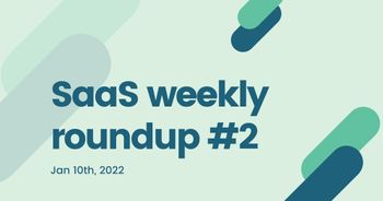 SaaS weekly roundup #2: Blackbaud acquires Everfi, Miro raises $400million, and more